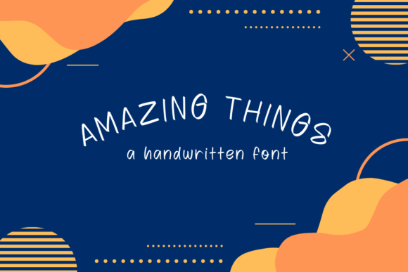 How Amazing Things Font Became My Campaign Visual Anchor